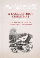 A Lake District Christmas 1999894081 Book Cover