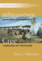 Cree, Language of the Plains Workbook 0889771227 Book Cover
