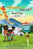 Where to Next? : Road Trip 0999468235 Book Cover