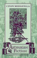 Arthurian Fiction 0810836440 Book Cover