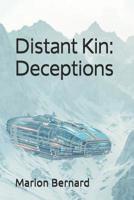 Distant Kin: Deceptions 1073435148 Book Cover