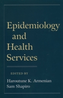 Epidemiology and Health Services 0195093593 Book Cover