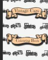 Vintage cars colouring book -: Antique car colouring book; 8 x 10; 1654929255 Book Cover