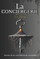 La conciergerie B0FKY72BZF Book Cover
