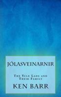 Jlasveinarnir: The Yule Lads and Their Family 1499277679 Book Cover