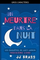 Un meurtre dans la nuit B0FWYGJMS9 Book Cover