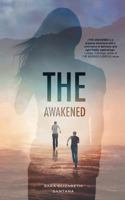The Awakened 0995636516 Book Cover