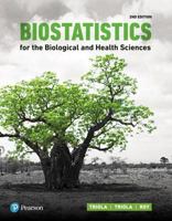 Biostatistics for the Biological and Health Sciences Plus MyLab Statistics with Pearson eText -- Access Card Package 0134718011 Book Cover