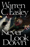 Never Look Down 1464204667 Book Cover