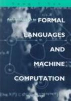 An Introduction to Formal Languages and Machine Computation 9810221673 Book Cover