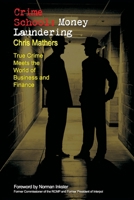 Crime School: Money Laundering 1777808006 Book Cover
