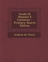 Guida Di Pozzuoli E Contorno... 1294422677 Book Cover