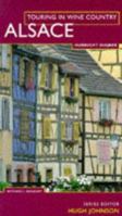 Touring In Wine Country: Alsace (Touring in Wine Country) 1857325818 Book Cover