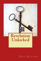 Revelation Unlocked 1522961674 Book Cover