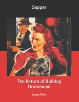 The Return of Bulldog Drummond 171872232X Book Cover