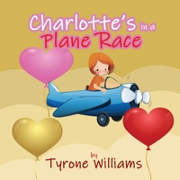 Charlotte's in a Plane Race B0C2S6B7TJ Book Cover