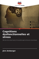 Cognitions dysfonctionnelles et stress (French Edition) 6209017304 Book Cover