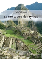 La cité sacrée des zynkas (French Edition) 2414596201 Book Cover