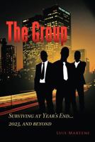 The Group: Surviving at Year's End...2023, and Beyond 146704248X Book Cover