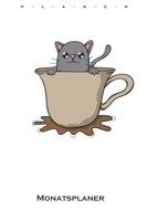 Katze in Kaffeetasse Monatsplaner: Monatsübersicht (Termine, Ziele, Notizen, Wochenplan) für Katzen- und Tierfreunde (German Edition) 165952217X Book Cover