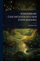 Sonderbare Geschichten aus den Feenländern. (German Edition) 102482991X Book Cover