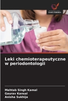 Leki chemioterapeutyczne w periodontologii (Polish Edition) 6208559790 Book Cover
