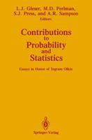 Contributions to Probability and Statistics: Essays in Honor of Ingram Olkin 1461282004 Book Cover