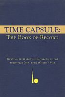 Time Capsule: The Book of Record 0981848761 Book Cover