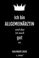 Kalender 2020 f�r Allgemein�rzte / Allgemeinarzt: Wochenplaner / Tagebuch / Journal f�r das ganze Jahr: Platz f�r Notizen, Planung / Planungen / Planer, Erinnerungen und Spr�che 1708209921 Book Cover