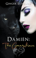 Damien: The Guardian 1393527094 Book Cover
