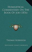 Homiletical Commentary on the Book of Job 1016148771 Book Cover