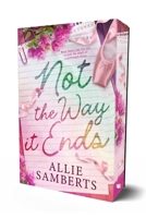 Not the Way It Ends : Strong Enough #3 1964264855 Book Cover