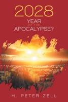 2028 Year of the Apocalypse? 1470540665 Book Cover