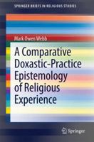 A Comparative Doxastic-Practice Epistemology of Religious Experience 3319094556 Book Cover