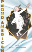 Proud American 1950652084 Book Cover