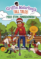 Pogo Stick Pandemonium (Griffin Malarkey's Tall Tales) B0G5SHDDRR Book Cover