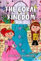 The Coral Kingdom 0359629156 Book Cover
