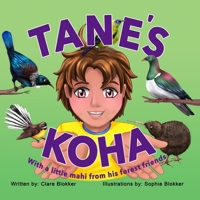 Tane's Koha: with a little mahi from his forest friends 047371566X Book Cover