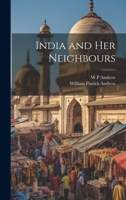 India and her Neighbours 1022141600 Book Cover