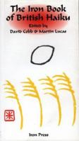 The Iron Book of British Haiku 0906228670 Book Cover