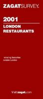 Zagatsurvey 2001 London Restaurants 1570062560 Book Cover