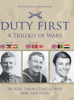 DUTY FIRST - A Trilogy of Wars B0BRK7BV13 Book Cover