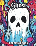 Large Print Ghost Coloring Book: Black Background: Coloring Pages, Great Gift Idea for Everyone, Adults, Teenagers, Tweens, Older Kids, Boys, & Girls, ... Stress Relief & Relaxation (Coloring Books) B0CL9Y2YB3 Book Cover