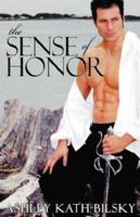 The Sense of Honor 0989257029 Book Cover