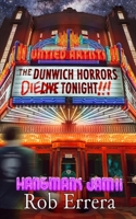 The Dunwich Horrors Die Tonight!: Hangman's Jam II 1949043142 Book Cover