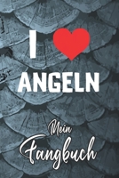 Mein Fangbuch: I Love Angeln Liebe Angeln Angler Spruch • Angelbuch • Fangbuch zum ausfüllen + Spruchsammlung • 120 Seiten (DIN A5/15x22cm) Glanz ... Fänge, Angeln Logbuch (German Edition) 1656054914 Book Cover