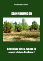 Erinnerungen: Erlebnisse eins Jungen in einem kleinen Heidedorf (German Edition) 3819233350 Book Cover