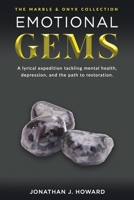 Emotional Gems: The Marble and Onyx Collection B0BHS1TBG7 Book Cover