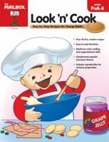 Look 'n' Cook: Step-by Step Recipes for Young Chefs Preschool/Kindergarten 1562344501 Book Cover