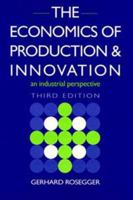 The Economics of Production and Innovation: An Industrial Perspective (Omega Management Science Series) 0750624337 Book Cover
